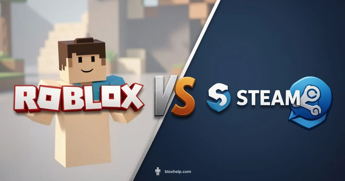 Roblox vs Steam - Blox Help